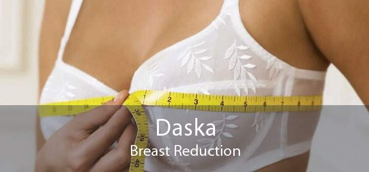 Daska Breast Reduction