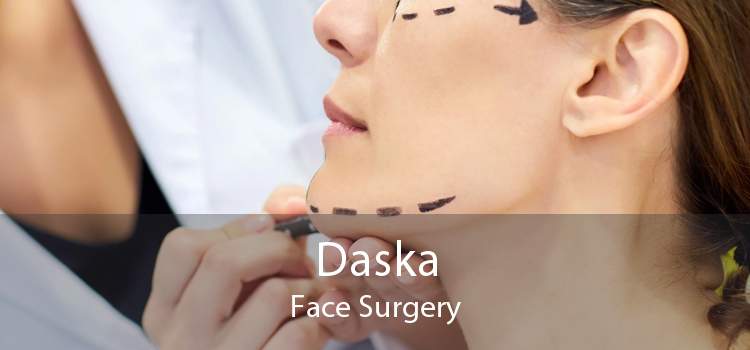 Daska Face Surgery