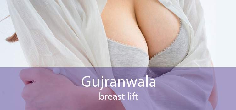 Gujranwala breast lift