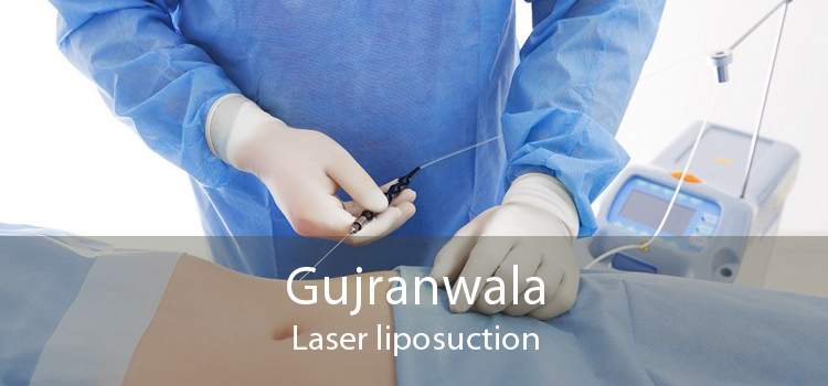 Gujranwala Laser liposuction