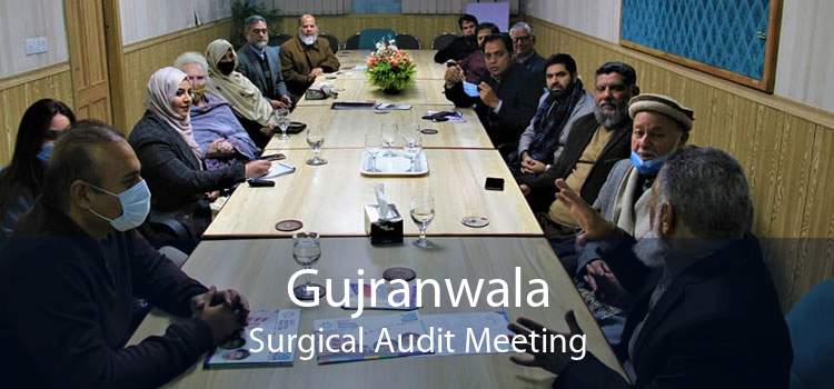 Gujranwala Surgical Audit Meeting