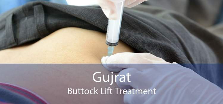 Gujrat Buttock Lift Treatment