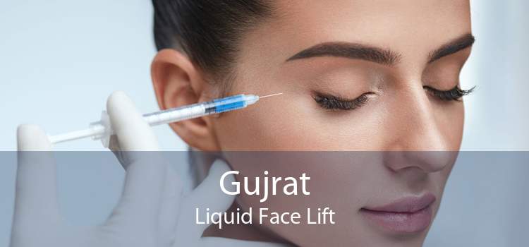 Gujrat Liquid Face Lift