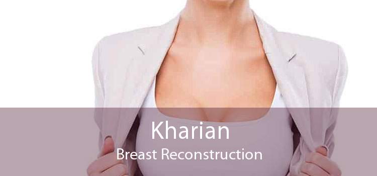 Kharian Breast Reconstruction