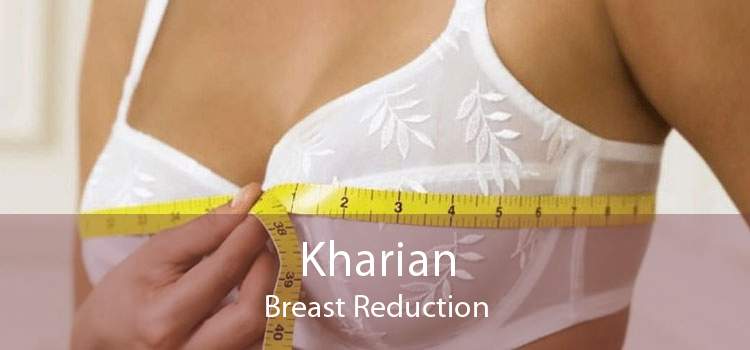 Kharian Breast Reduction