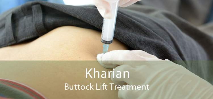 Kharian Buttock Lift Treatment