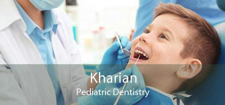 Kharian Pediatric Dentistry