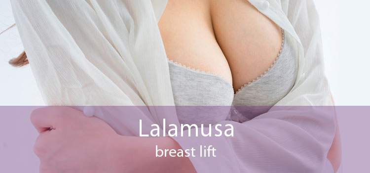 Lalamusa breast lift