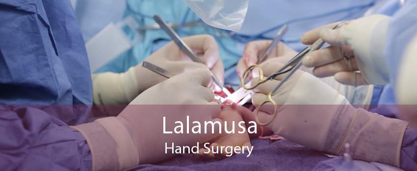 Lalamusa Hand Surgery