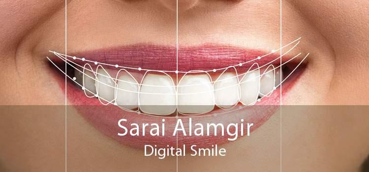 Sarai Alamgir Digital Smile