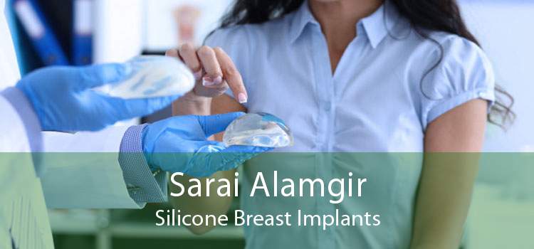 Sarai Alamgir Silicone Breast Implants