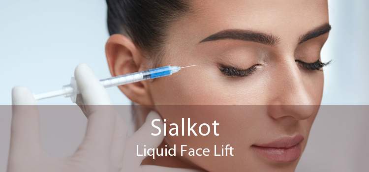 Sialkot Liquid Face Lift