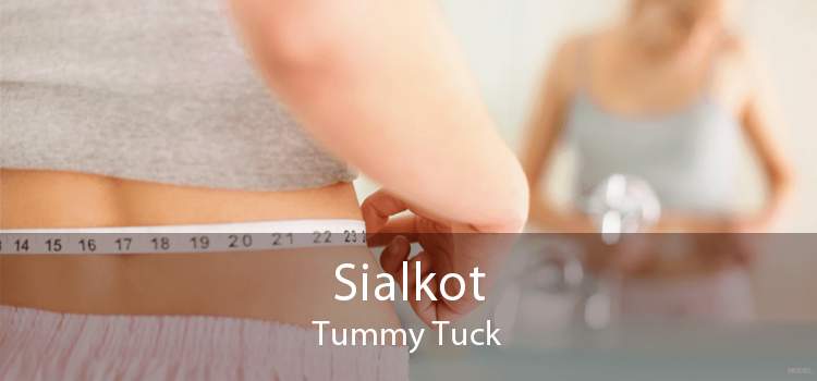 Sialkot Tummy Tuck