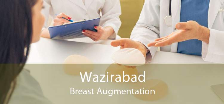 Wazirabad Breast Augmentation