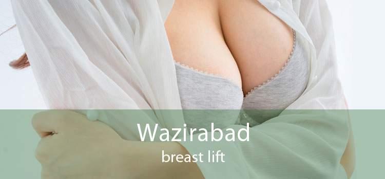 Wazirabad breast lift